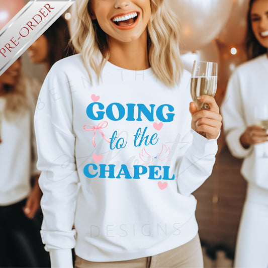 Going to the Chapel Sweatshirt- Bride