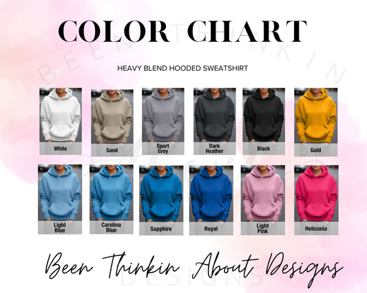 I CAN DO BAD ALL BY MYSELF HOODIE Color Chart
