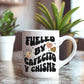 FUELED BY CAFECITO Y CHISME COFFEE MUG